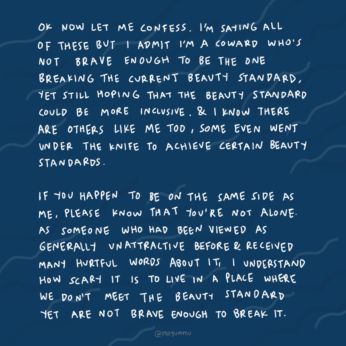 megummu's tweet photo. I admit I’m a coward who’s not brave enough to be the one breaking the current beauty standard, yet still hoping that the beauty standard could be more inclusive.

(3/3) https://t.co/8cLQ9fWTmt