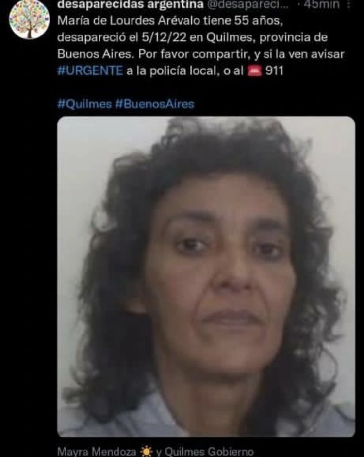 Sorprendido en lo encontrado en las redes. María de Lourdes Arévalo, prima hermana de mi madre, desapareció en Argentina hace varios días. Oraremos por un milagro y su saludable y pronto regreso, con el favor de Dios !