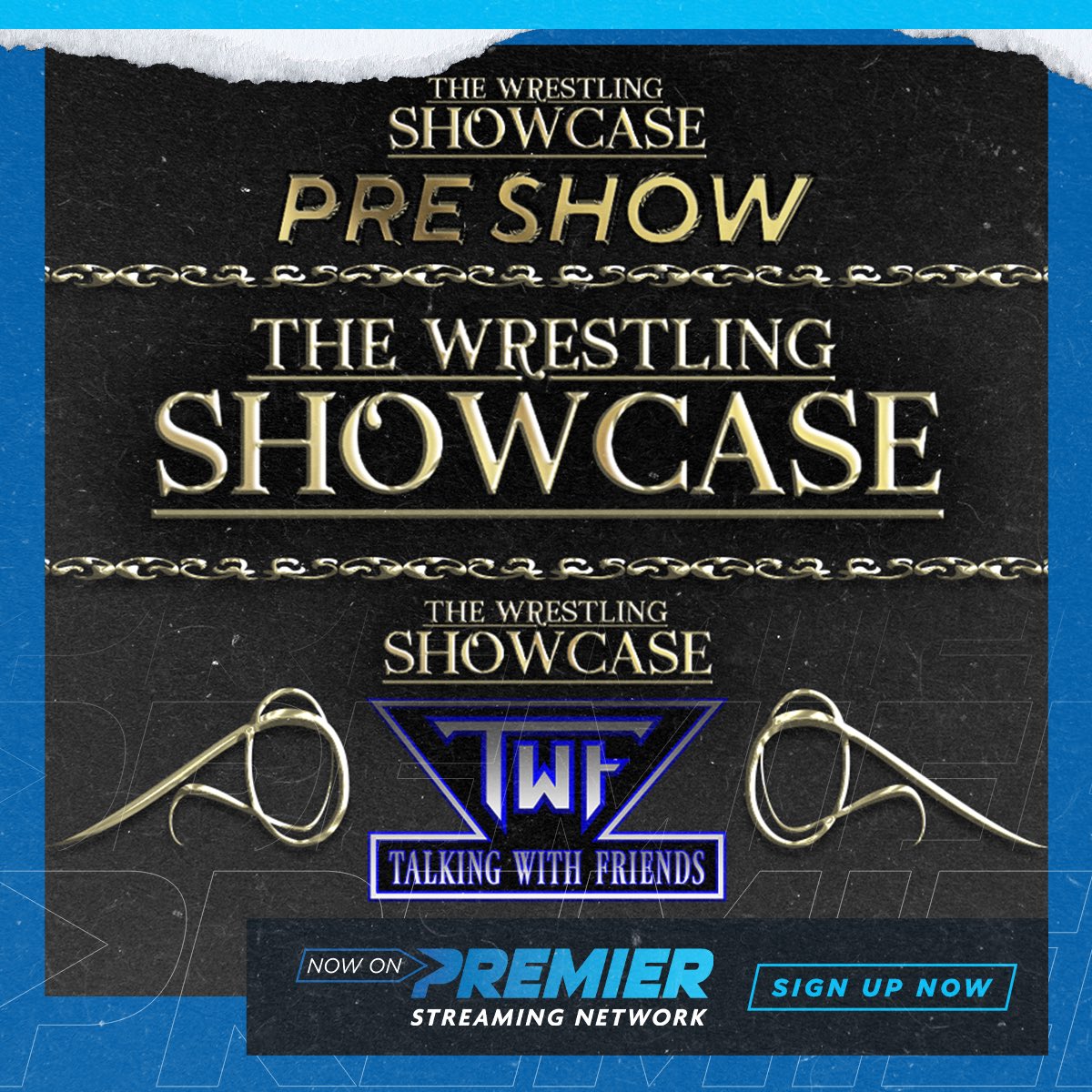 You’ve seen #TheWrestlingShowcase, now hear all about how it came to be!
A brand new <a href="/theTWFshow/">Talking With Friends</a> starts NOW as part of #PREMIERWEEK on Premier Streaming Network!
bit.ly/3XMImkJ