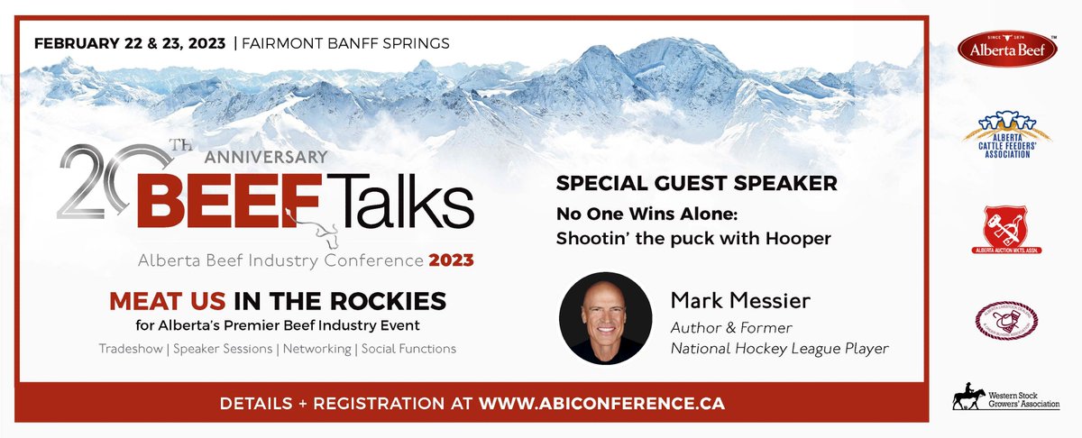 jasondanard's tweet photo. ABIC 2023 - February 23 &amp; 24 - Fairmont Banff Springs. MARK MESSIER has been added to the speaker line-up to talk about leadership and his book! Meet in the Rockies for Canada's Premium Beef Industry Event! @albertabeef @FairmontHotels @ABBeefConf @CattleFeedersAB @Stockgrower https://t.co/QbH82VvWn1