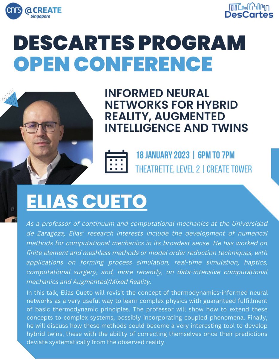 CNRSatCREATE's tweet photo. Thank you @EliasCueto for your fascinating conference on Informed Neural Network for hybrid reality, augmented intelligence and twins. #DesCartesProgram https://t.co/ktGefE2gSW