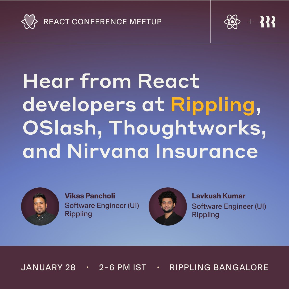 Rippling (@rippling) on Twitter photo If you’re a React dev living in Bangalore, you won’t want to miss this upcoming meeting of minds 🧠⚡
Join engineers from Rippling, <a href="/getoslash/">OSlash</a>, <a href="/thoughtworks/">Thoughtworks</a>, and <a href="/NirvanaTechInc/">Nirvana Insurance</a> for an afternoon of insightful talks about the React ecosystem. bit.ly/3ZI9KSN If you’re a React dev living in Bangalore, you won’t want to miss this upcoming meeting of minds 🧠⚡
Join engineers from Rippling, <a href="/getoslash/">OSlash</a>, <a href="/thoughtworks/">Thoughtworks</a>, and <a href="/NirvanaTechInc/">Nirvana Insurance</a> for an afternoon of insightful talks about the React ecosystem. bit.ly/3ZI9KSN