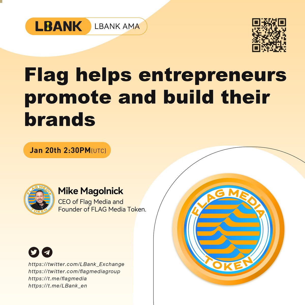 LBank_Exchange's tweet photo. 📞Upcoming AMA with $FLAG team @FlagMediaGroup

🎙Speaker: Mike Magolnick, CEO of Flag Media and Founder of FLAG Media Token

⏰Time: Jan.20th, 2:30PM (UTC)

📍Venue: https://t.co/3UkM4ZOx3v

🎁Reward: $2,000 FLAG

👉Join the Campaign: https://t.co/mKUxsGsHxh

#crypto #LBankAMA https://t.co/BD2u3MXjvw