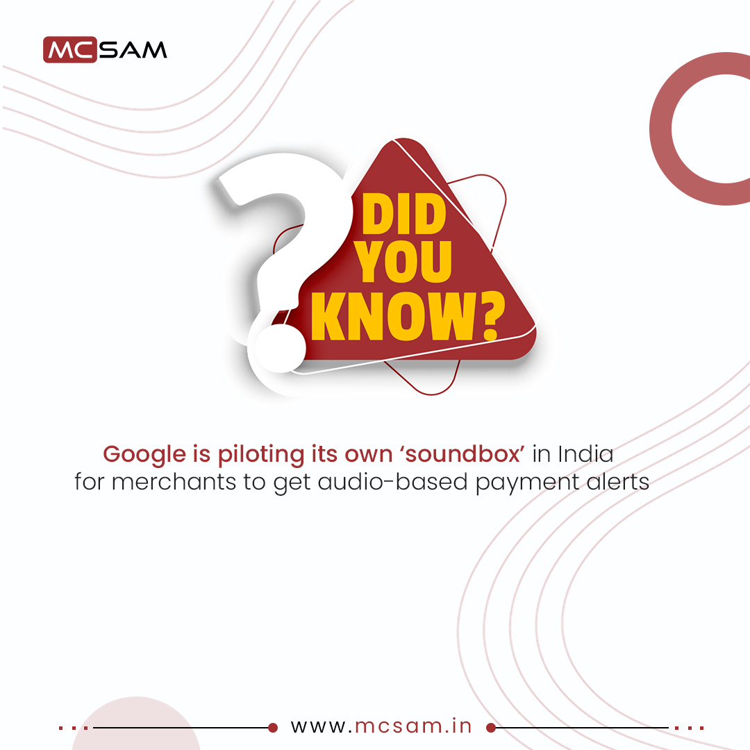 Did You Know?
#google #soundbox #paymentalerts #payments #paymentscollection #paymentsolutions #fintech  #fintechsolutions  #mcsam