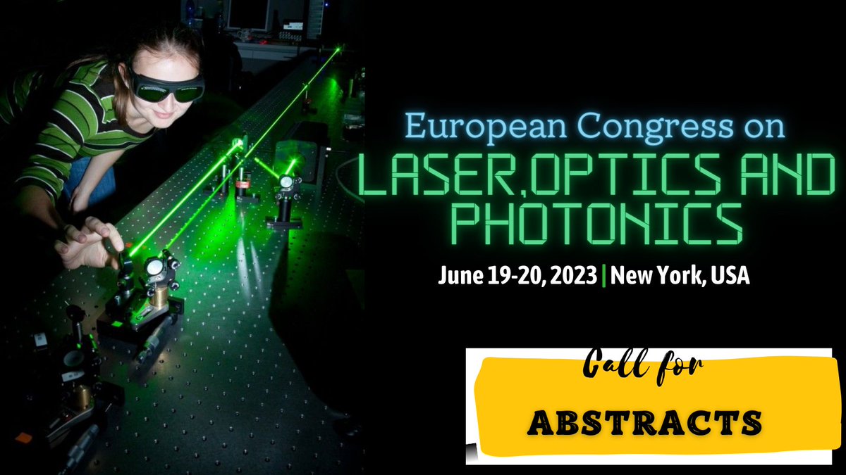 #CallforKeynotespeakers #ECLOP2023 We would like to invite you for Laser Optics 2023 which will be taking place during June 19-20, 2023 in New York, USA. 
#LaserOptics #Photonics #Conference #CallforAbstract