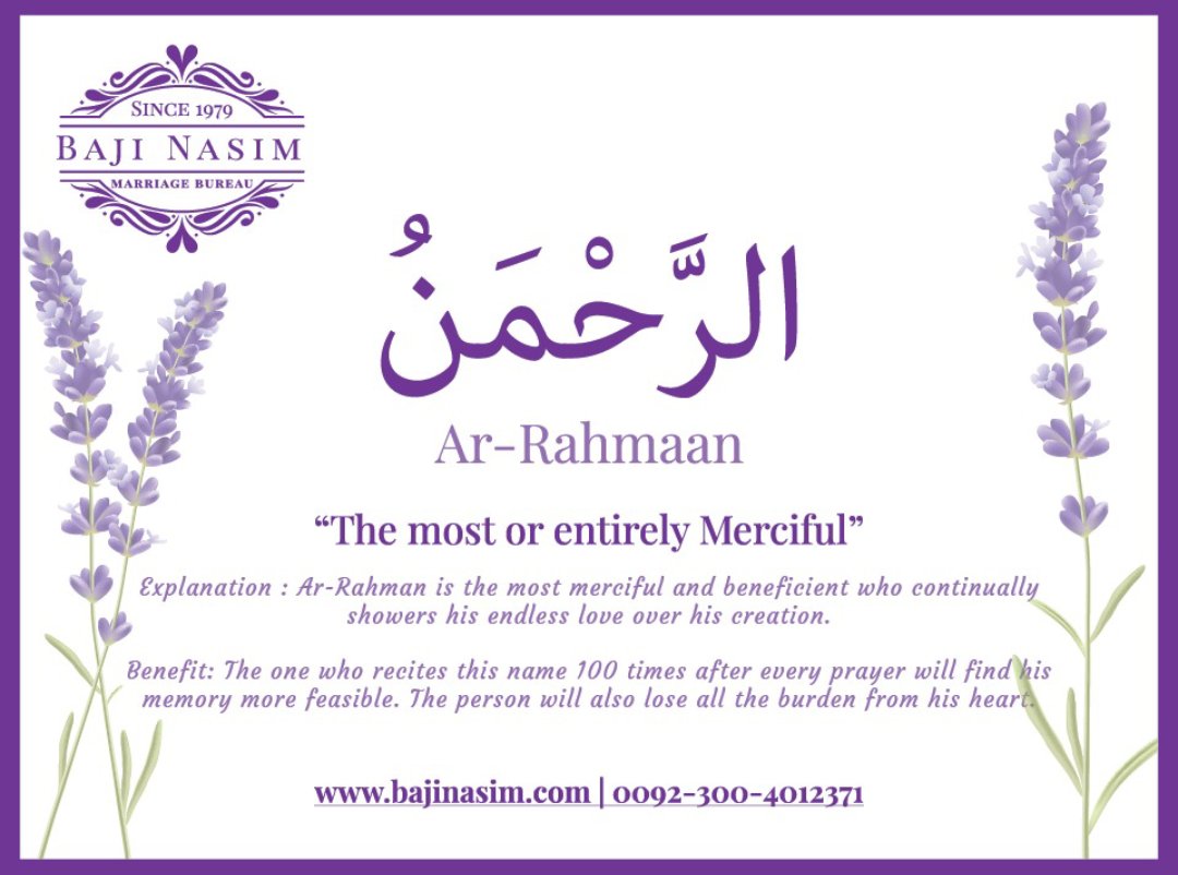 BajiNasim's tweet photo. Jummah Mubarak! Starting this Friday we will be posting one of the 99 names of Allah every week . Be sure to learn them along the way .
#JummahMubarak #HappyFriday #Jummah #JummahMubarik #99namesofAllah #ArRehman #bnmb #bajinasimmarriagebureau #marriagebureau https://t.co/N2uVTbXkBo