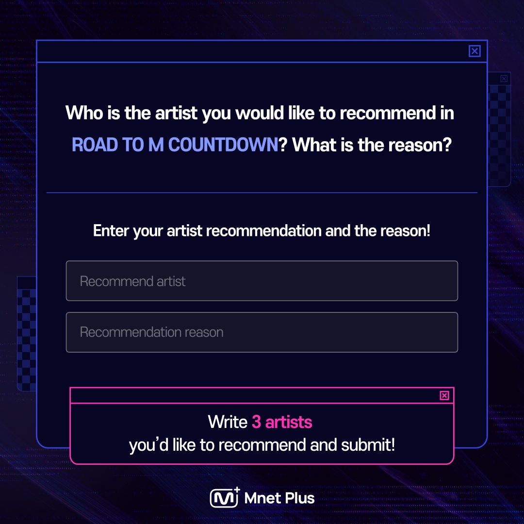 mnetplus's tweet photo. [#ROAD_TO_MAX]
ROAD TO M COUNTDOWN
5th GEN Recommendation Open  🔔

The first challenge opportunity of 
ROAD TO MAX!🎁
It begins with fans’ recommendation.

Recommendation period: ~ 1/27 (FRI) 15:00 KST 

RECOMMEND NOW
👉https://t.co/yZh0C4lG8p

#ROAD_TO_MCD #MnetPlus #엠넷플러스 https://t.co/FF9nUw5dD7