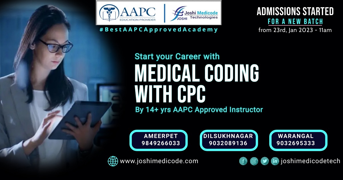 joshimedicode's tweet image. #bestmedicalcodingacademy
Comprehensive Medical coding CPC training By AAPC Instructor @ Leading Medical Coding Academy "Joshi Medicode Technologies", Ameerpet, Dilsukhnagar & Warangal.
call / 9849266033 / 9032759395 / 9032089136 / 9032695333
web enquiry joshimedicode.com