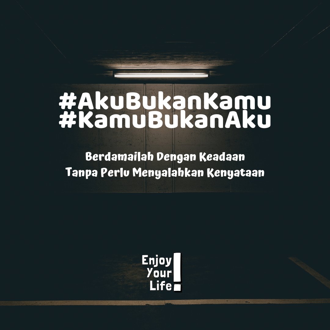 #EnjoyYourLife