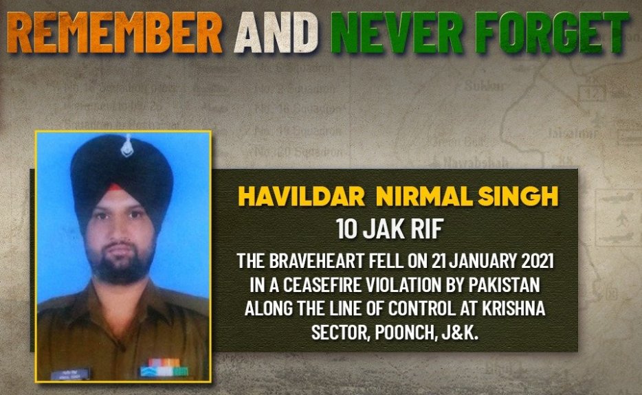 The service & supreme sacrifice of Havildar Nirmal Singh, 10 JAK RIF, who fell in a ceasefire violation by Pakistan along the LoC, at Krishna sec, #Poonch  J&K,  21 January 2021.

 #IndianArmy  #ServingOurNation 🇮🇳