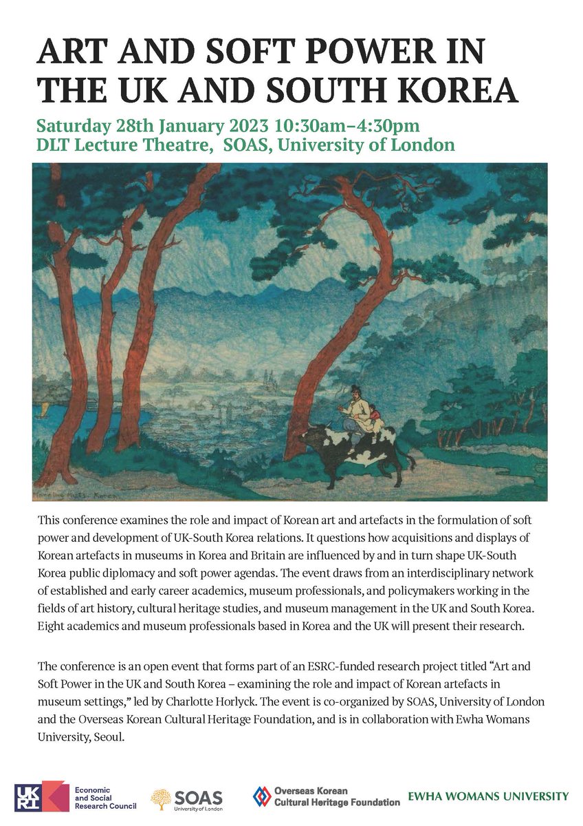 How are museum displays of Korean artefacts influenced by UK-South Korea diplomacy agendas?

Join us at ‘Art &amp; Soft Power in the UK &amp; South Korean,’ a conference examining the impact of Korean art in the development of UK-South Korea relations. 

Sat, 28 Jan from 1030-1630.