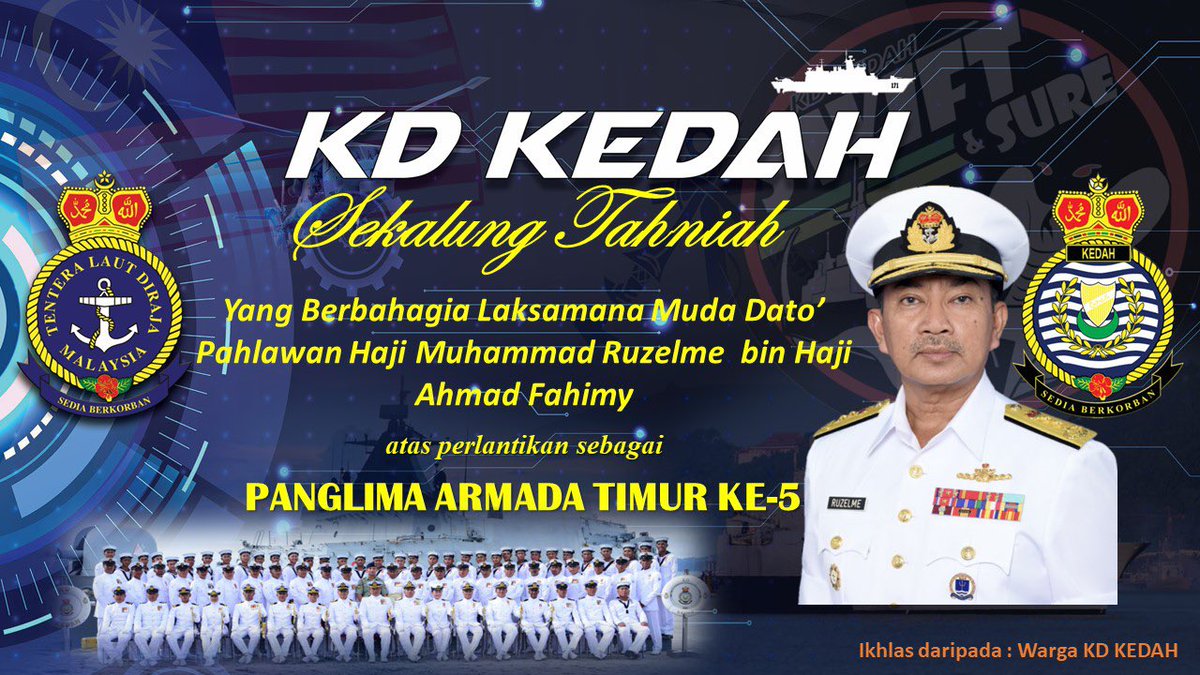KDKEDAH171's tweet photo. Seluruh warga KD KEDAH mengucapkan Sekalung Tahniah kepada YBhg Laksda Dato' Pahlawan Haji Muhammad Ruzelme bin Haji Ahmad Fahimy atas pelantikan sebagai Panglima Armada Timur Ke-5 yang baharu.
#SwiftAndSure
#The171
@tldm_rasmi
@MPA_Timur https://t.co/aQs1y83qLu
