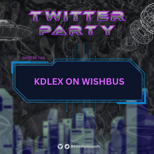 kdlexfanboysofc's tweet photo. Twitter Party Starts Now!

Official Tagline:

KDLEX ON WISHBUS https://t.co/oUiErQUmJQ