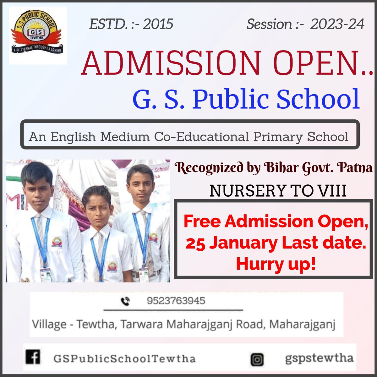 gspstewtha's tweet image. "Education is not a PROBLEM. Education is an OPPORTUNITY"
Free Admission Open for Session 2023-24, 
Last Date 25 January Hurry up!
For more info contact school reception 
Call : 9523763945
.
.
.
.
#GSPublicSchool #gsps #gspstewtha
#gspublicschooltewtha #tewtha #education #school