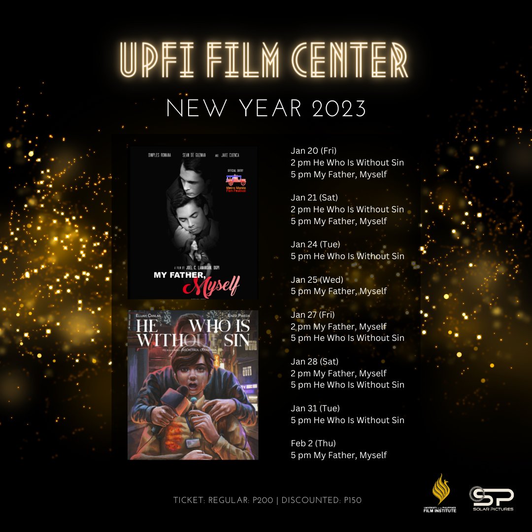 solarstudiosinc's tweet photo. NOW SHOWING! #MyFatherMyself and #HeWhoIsWithoutSin at the UPFI Film Center. 
NOOD NA! https://t.co/ciVlcW6UhC