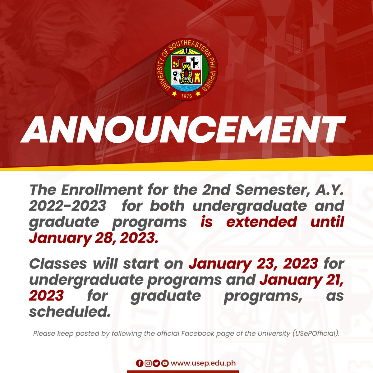 USeP0fficial's tweet photo. [𝗔𝗡𝗡𝗢𝗨𝗡𝗖𝗘𝗠𝗘𝗡𝗧] The Enrollment for the 2nd Semester, A.Y. 2022-2023  for both undergraduate and graduate programs is extended until January 28, 2023.
Classes will start as scheduled.
#WeBuildDreamsWithoutLimits 
#USePCARES https://t.co/1RnLNcb4aR