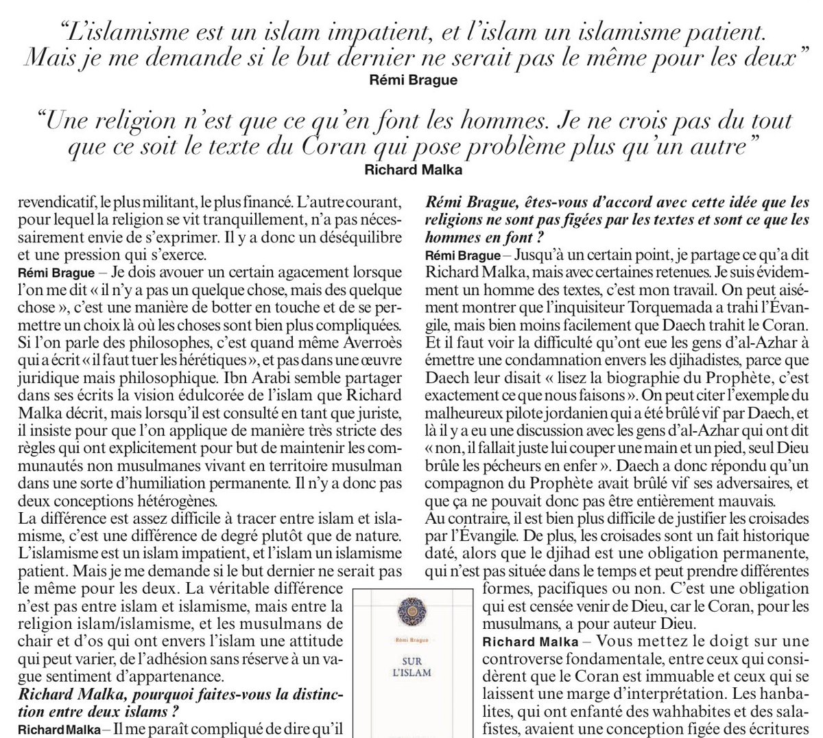 DamienRieu's tweet image. “L’islamisme est un islam impatient, et l’islam un islamisme patient.” 
Le lucide Rémi Brague tente de sauver Malka de sa naïveté dans les pages du @FigaroMagazine_.