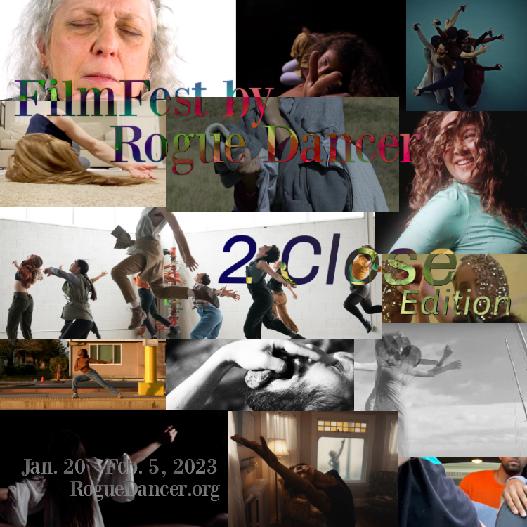 DancerRogue's tweet image. FilmFest by Rogue Dancer: 2 Close edition (January 2023) - mailchi.mp/6840e0679b6d/f…