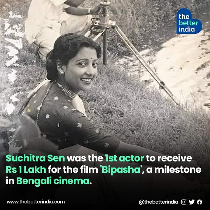 One of the most prominent stars ever to blaze across the #Bengali silver screen, #SuchitraSen was the first and only one to be given the sobriquet #Mahanayika (Great Actress).

A diva and star in her heyday, Suchitra was paid a fee of around Rs 1 lakh per film.