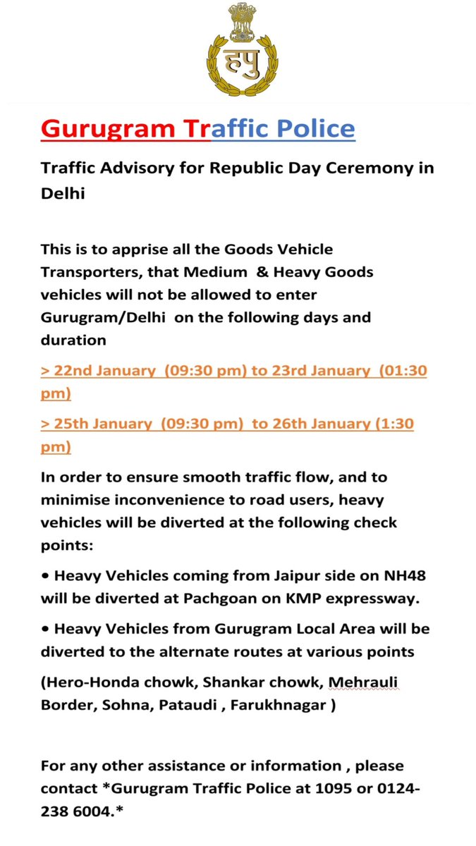 TrafficGGM's tweet photo. Traffic advisory for Republic Day: 
Heavy vehicles entry and movement will be restricted on 22nd Jan (09:30pm) to 23 Jan (01:30pm) and 25 Jan (09:30pm) to 26 Jan (01:30pm)
Please follow the detailed advisory. Your cooperation in smooth traffic movement will be highly appreciated. https://t.co/DG7gBCPUE5