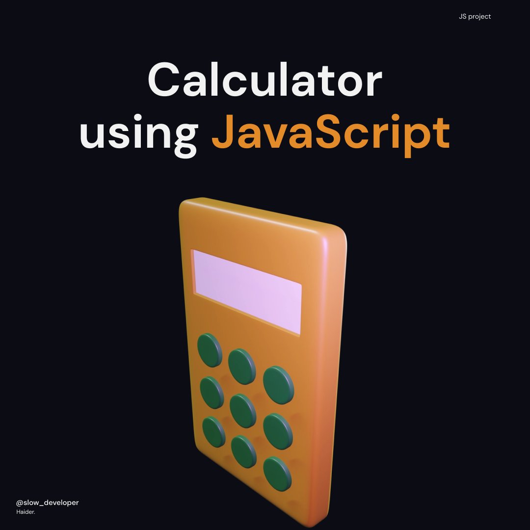 Here Is A Simple Calculator Project That Uses The JavaScript here-is-a-simple-calculator-project-that-uses-the-javascript