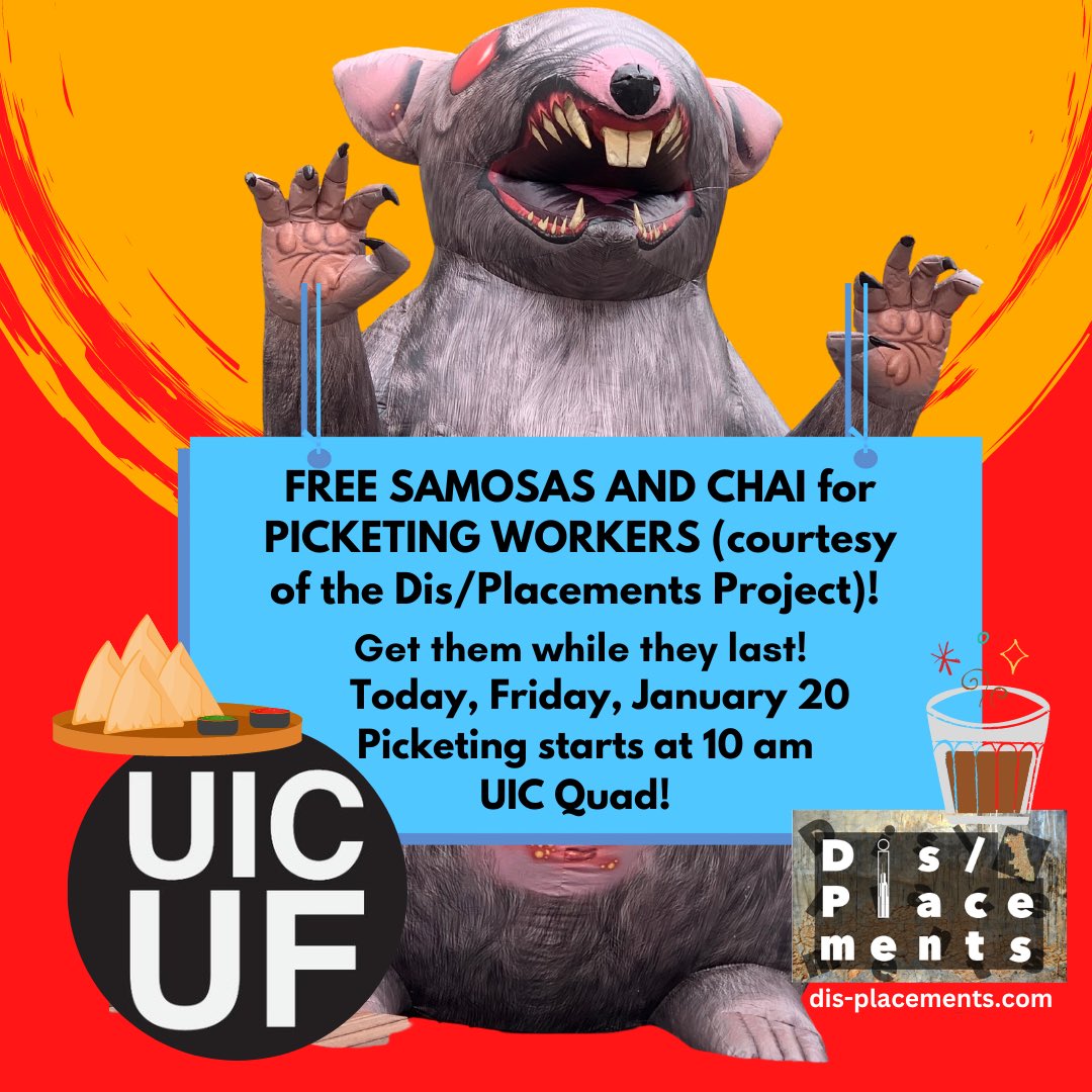 Dis/Placements: A People’s History of Uptown (@dis_placements) on Twitter photo Free samosas and chai for picketing workers (courtesy of the
Dis/Placements Project)! Get them while they last! Today! Friday, January 20! Picketing starts at 10 am, UIC quad!
Support <a href="/UICUF/">UIC United Faculty</a> UIC United Faculty Local 6456 Free samosas and chai for picketing workers (courtesy of the
Dis/Placements Project)! Get them while they last! Today! Friday, January 20! Picketing starts at 10 am, UIC quad!
Support <a href="/UICUF/">UIC United Faculty</a> UIC United Faculty Local 6456