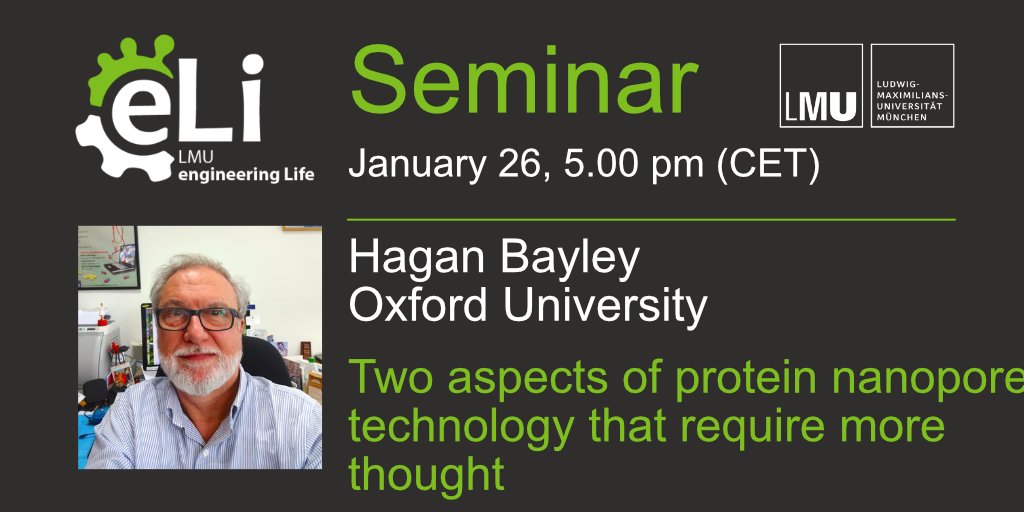 We are thrilled to welcome Hagan Bayley <a href="/bayley_lab/">Hagan Bayley group</a> live and in person to Munich this week! So join us <a href="/LMU_Muenchen/">Universität München</a> Faculty of Physics or attend online. Venue and link: engineering-life.de