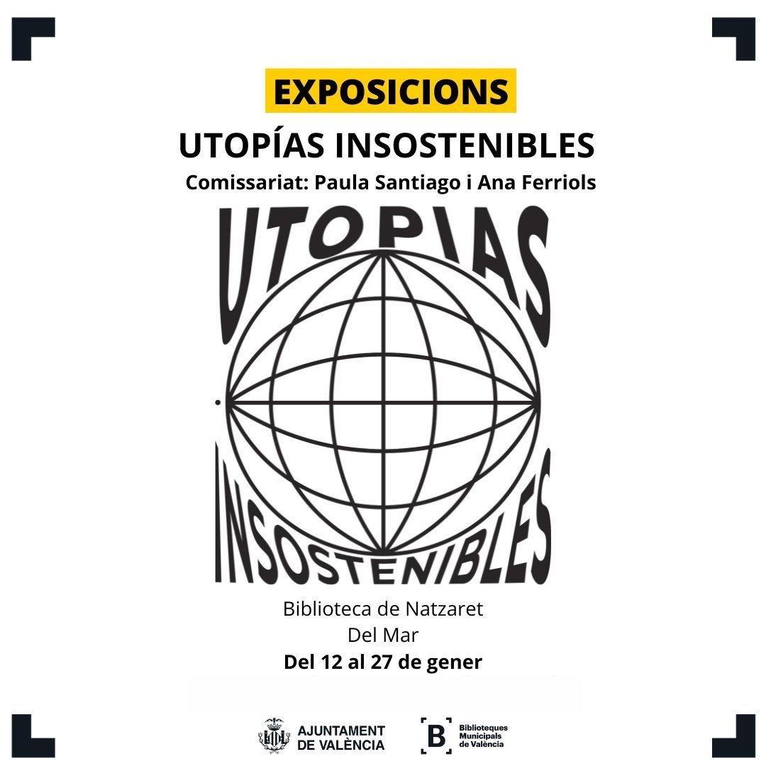 CulturalVLC's tweet image. No et perdes l'exposició comissariada per Paula Santiago i Ana Ferriols "Utopías Insostenibles"👏 Podràs veure-la fins al 27 de gener en la #Biblioteca Del Mar en el #barri de #Natzaret 🏛️

@AjuntamentVLC @BMValencia 
#CulturalValència #València #Cultura #Art