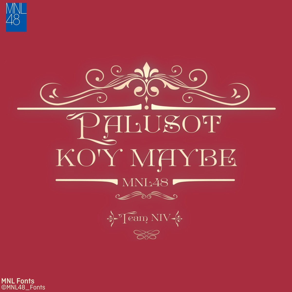 MNL FONTS on Twitter "📌MNL48 2ⁿᵈ Single Coupling Song ⌜Palusot Ko'y