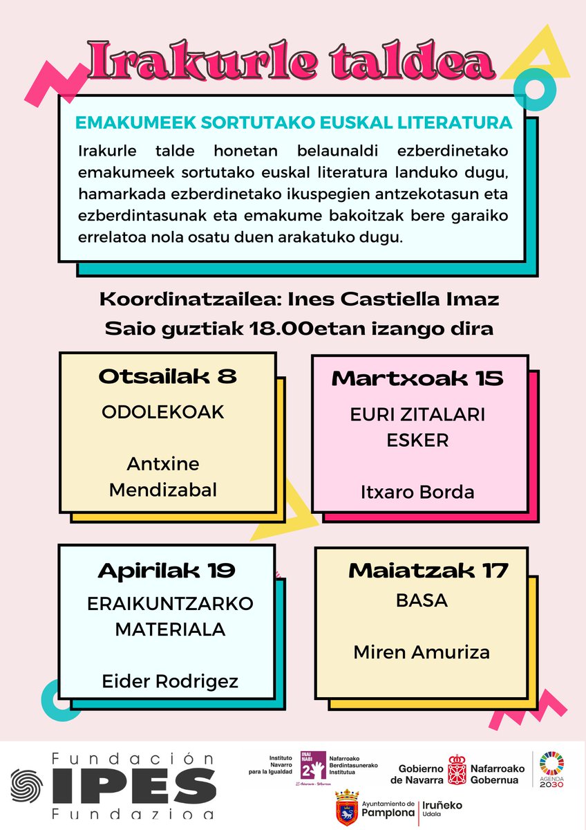 IPESEmakumeak's tweet photo. Irakurle taldea euskaraz
Koordinatzailea: Inez Castiella Imaz
#AntxineMendizabal #ItxaroBorda #EiderRodriguez #MirenAmuriza
Apuntatu urtarrilaren 27ra arte hemen: https://t.co/DP6wUop3AZ
Plaza mugatuak, ez galdu aukera!
#ipes #emakumeidazleak @igualdad_na @Pamplonacultura https://t.co/WZZDPJcI51