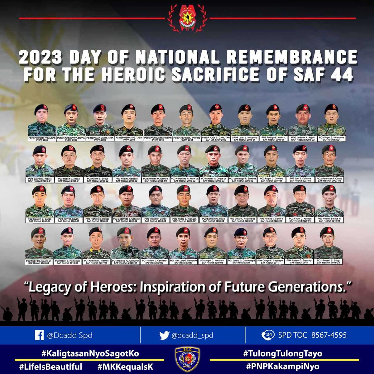 dcadd_spd's tweet image. 2023 Day of National Remembrance for the heroism, gallantry and valor of the SAF 44

#LifeIsBeautiful
#KaligtasanNyoSagotKo
#TulongtulongTayo
#MKKequalsK 
#PNPKakampiNyo