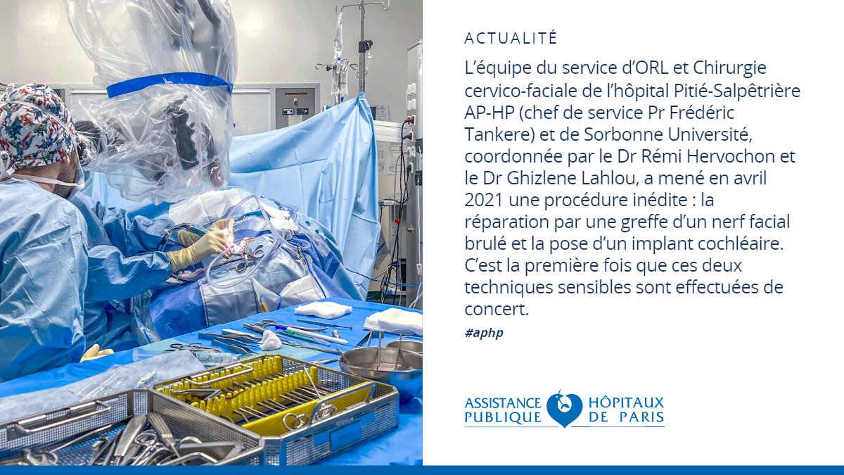 Première mondiale à l’hôpital Pitié-Salpêtrière AP-HP : réhabilitation simultanée et avec succès d'une surdité totale par la pose d’un implant cochléaire et d'une paralysie faciale complète par une greffe nerveuse
aphp.fr/contenu/premie…