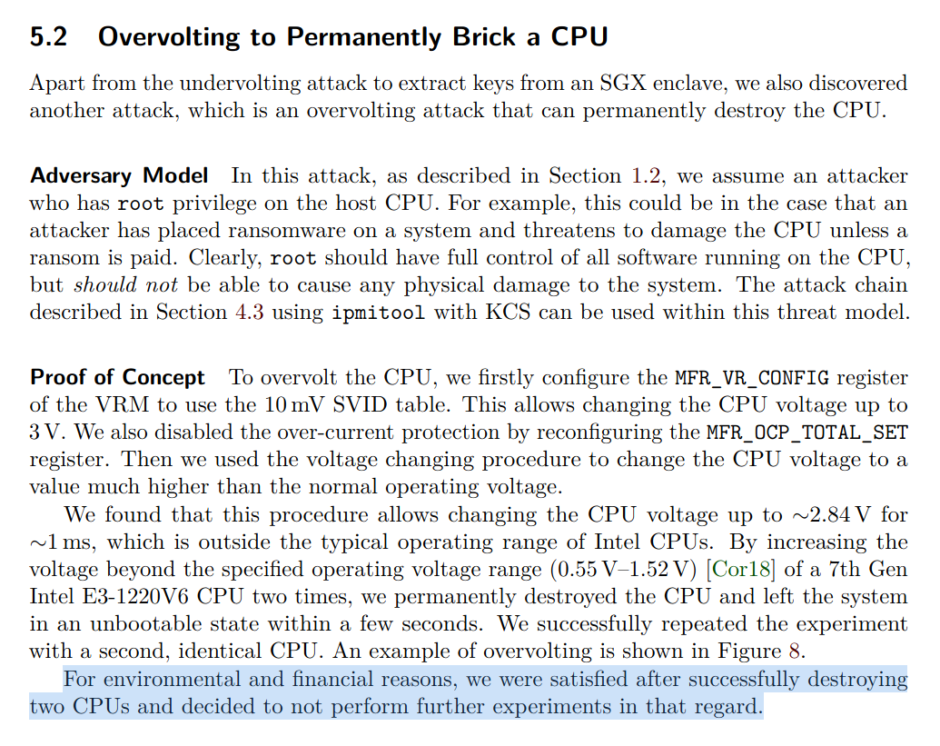 mjos_crypto's tweet photo. The PMFault paper was just accepted to CHES 2023. There's a lot of stuff here, but one attack literally burns the CPU.. (potentially remote!) 
"..we were satisfied after successfully destroying two CPUs and decided to not perform further experiments."
https://t.co/0bIVVhaKRO https://t.co/lacl9uxYc9