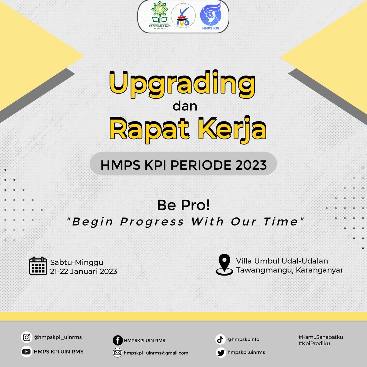 hmpskpi_uinrms's tweet photo. [ Official Post Upgrading &amp; Raker HMPS KPI UIN Raden Mas Said Surakarta 2023  ] 

#HMPSKPI2023
#SalamKomunikasi 
#KamuSahabatku
#KPIProdiku https://t.co/3DdodmHNic