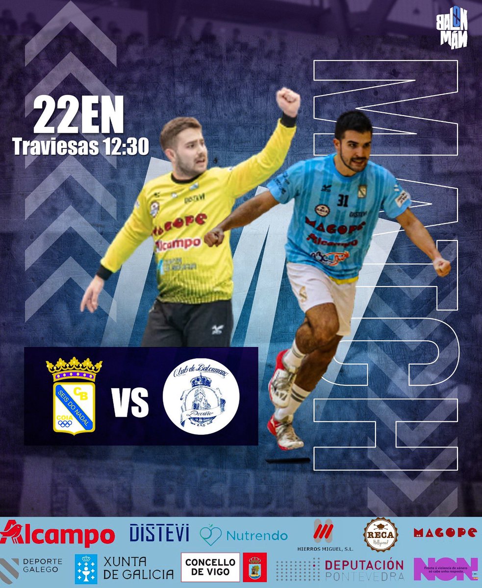 ⚠️DOMINGO: DIA DE ~PARTIDO~ PARTIDAZO! 🚨

🤾🏽‍♂️Este domingo 22 de xaneiro no Pavillón Central As Traviesas de Vigo, o noso primeiro equipo masculino ten a primeira final para loitar polo liderato da 1ª Autonómica contra o Balonmán Porriño.