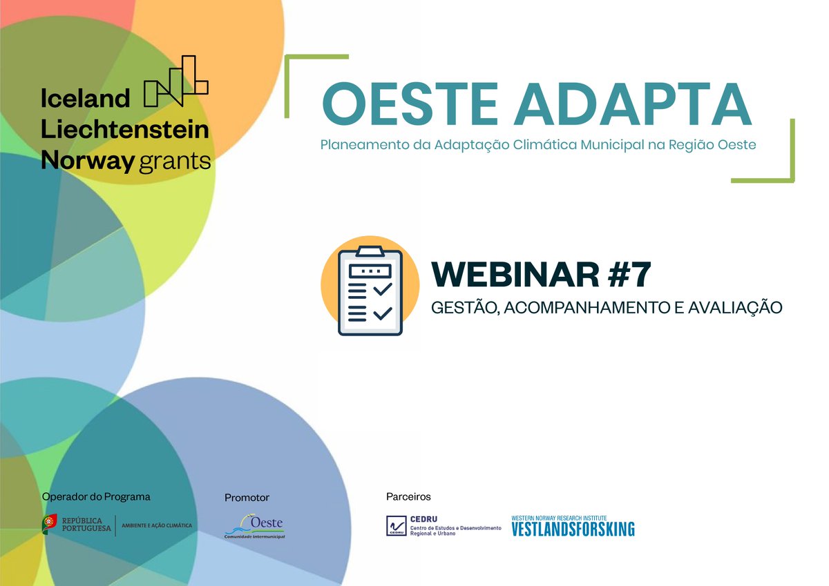 On the 25th of January, Webinar#7 of the Oeste Adapt Project will take place. The initiative will count with the participation of @Vestlandsforsking.
🎯 Municipal Technicians
💻 Online, ZOOM platform

<a href="/EEAGrantsPT/">EEA Grants Portugal</a> #EEAGrants #EEAGrantsPT #EEANorwayGrants #environment