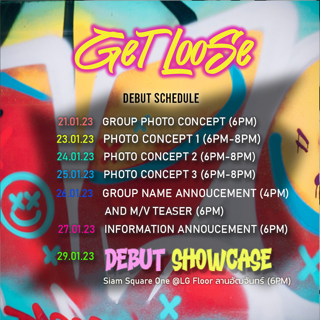 The7_official's tweet photo. 1st Single Debut song “GET LOOSE”

DEBUT SCHEDULE
29.01.23 : DEBUT SHOWCASE (6PM) @ Siam Square One (LG Floor ลานอัฒจันทร์) 

#SevenStarsTH #GetLoose #Yongkwon #Yunmin #Woochul
#oppopp #YOYOthanawin
#ppeanutp #AlanPa https://t.co/nS1UbtMAmk