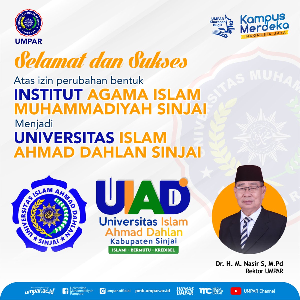 umpar_official's tweet photo. Selamat atas izin perubahan bentuk Institute Agama Islam Mihammadiyah Sinjai menjadi Universitas Islam Ahamd Dahlan Sinjai.

#umparepare #umparkeren #umpar #uiad #uiadsinjai #perubahanbentuk  #ayokuliahdiumpar #ayokeumpar https://t.co/vhxx0u5EVe
