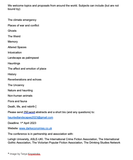 Call for Papers!

Haunted Landscapes: Nature, Super-Nature, and Global Environments

Conference: Falmouth University, 4-6 July 2023

Please RT &amp; share widely