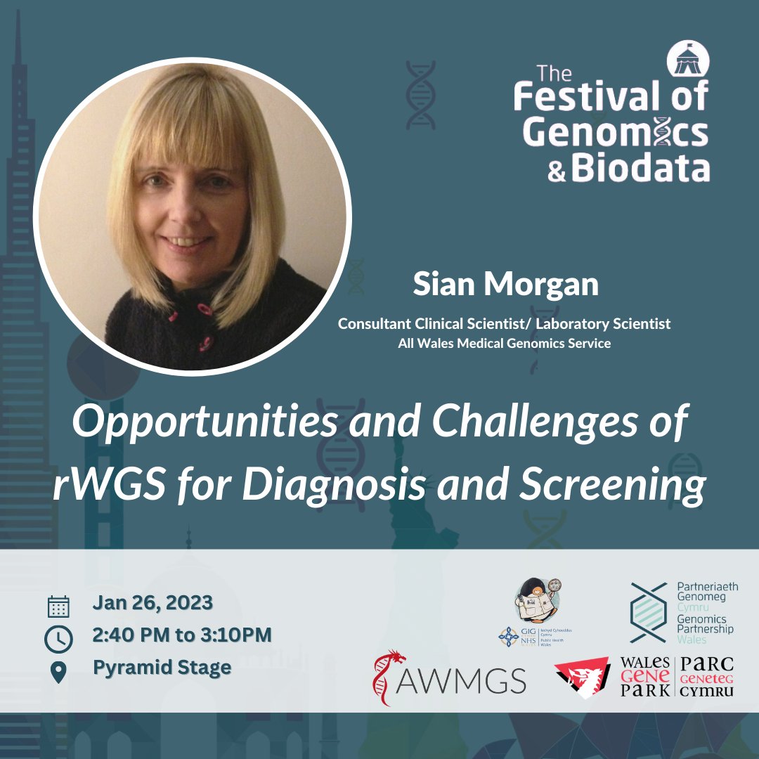 GenomicsWales's tweet image. Sian Morgan of @MedGenWales will be speaking at the @FoGenomics this week on the ‘Opportunities and Challenges of rWGS for Diagnosis and Screening’. 

More information can be found here 👇
hubs.la/Q01qR0FV0

#FoG2023 #Genomics #Biodata