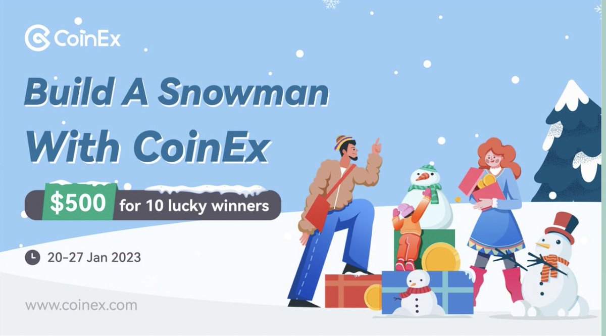 coinexcom's tweet photo. 🥊 Build A Snowman With CoinEx

Get ready to show your creativity and win some prizes! 🤩 

✅ RT+Follow @coinexcom
✅ Build a snowman using elements with CoinEx and country
✅ Add and share pic of "snowman" with #CoinExSnowman

Join here 👉 https://t.co/l0d0vh3MOo

 #CoinEx https://t.co/Mly9sEoxbQ