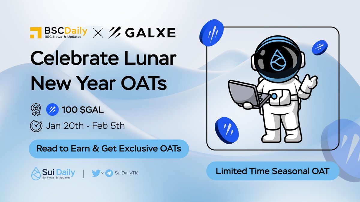 📢 Suidaily x <a href="/Galxe/">Galxe</a> Exclusive Lunar New Year OAT 🔥

Claim it: galxe.com/SuiDaily/campa…

🎁 100 $GAL Tokens will be given to the 10 people who answer the questions correctly and fastest

#SUI #SUINAMI
