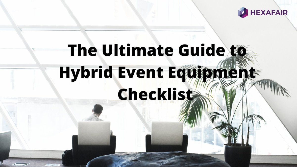 Amid real and virtual realms, hybrid events offer exemplary mixed reality experiences that the audience can cherish for years.  
Here is a necessary hybrid event equipment checklist.  ✔️✔️
 rfr.bz/t4243rj 

#hybridevents #hybrideventsplatform#hexafair #hybrideventsguide