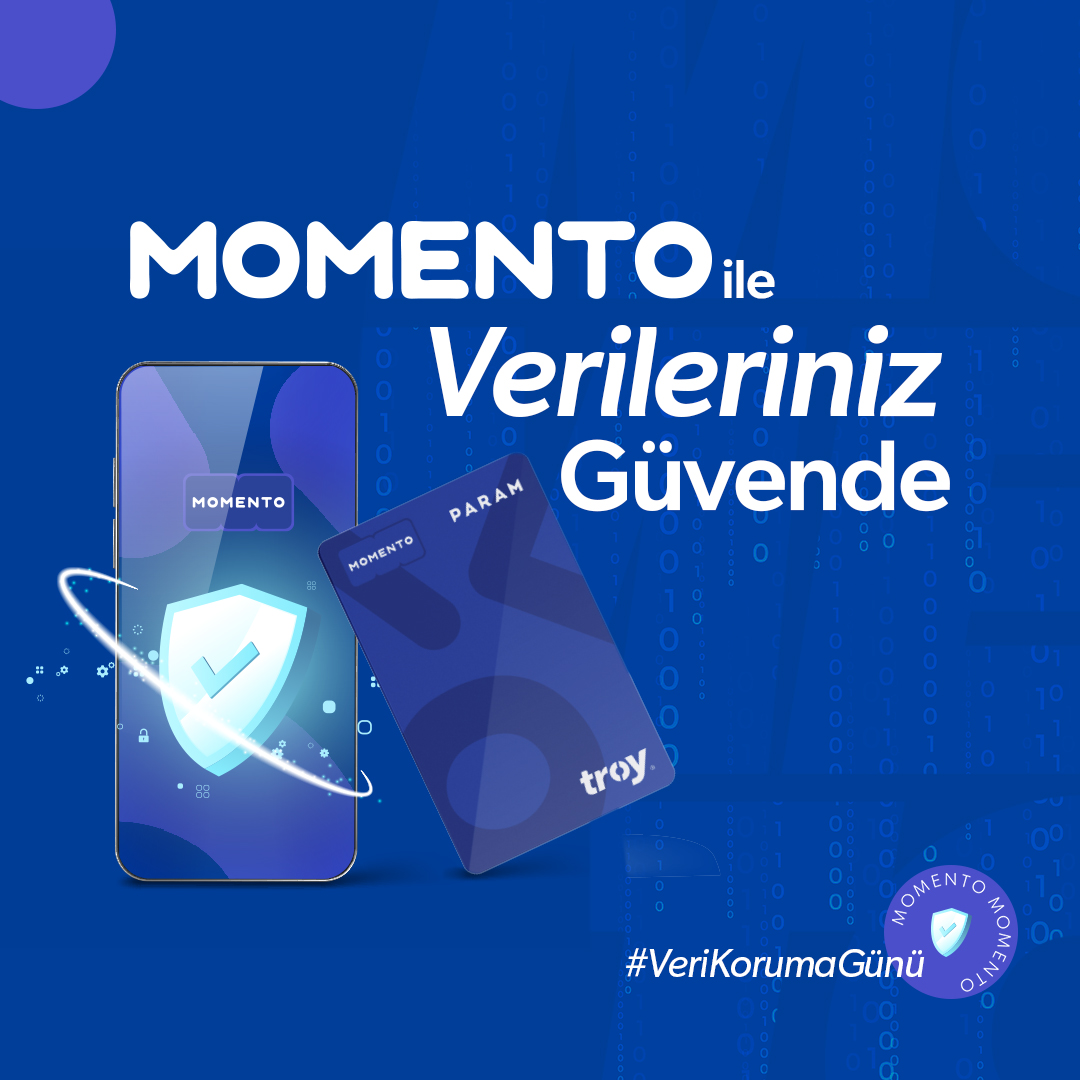 Verileriniz Momento ile güvende 💙🔒 #VeriKorumaGünü