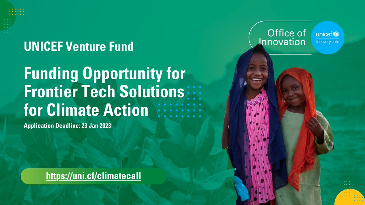 UNICEFinnovate's tweet photo. The #climatecall is clear: We need to innovate to protect children, communities, and the most vulnerable from the worst impacts of #climatechange.

The @UNICEF Venture Fund is making equity-free investments in solutions for climate action.

Last call: https://t.co/WN2JGupxMm https://t.co/0G0NjF7xMk
