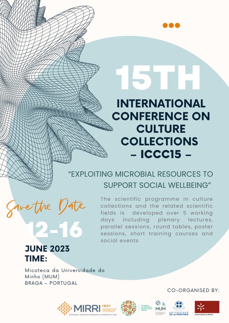 📣Save the date!
📍15th International Conference on Culture Collections (ICCC15) in Braga
🗓12-16 June `23
📌Organized by The Micoteca da <a href="/UMinho_Oficial/">Universidade Minho</a>, in collaboration with <a href="/UFrontera/">UFRO</a>, <a href="/MIRRI_live/">MIRRI-ERIC</a>, @MIRRI, the (Pt-mBRCN), <a href="/SPMicrobiologia/">Sociedade Portuguesa de Microbiologia</a> and the SPBT
#IS_MIRRI21 #MIRRI_ERIC
