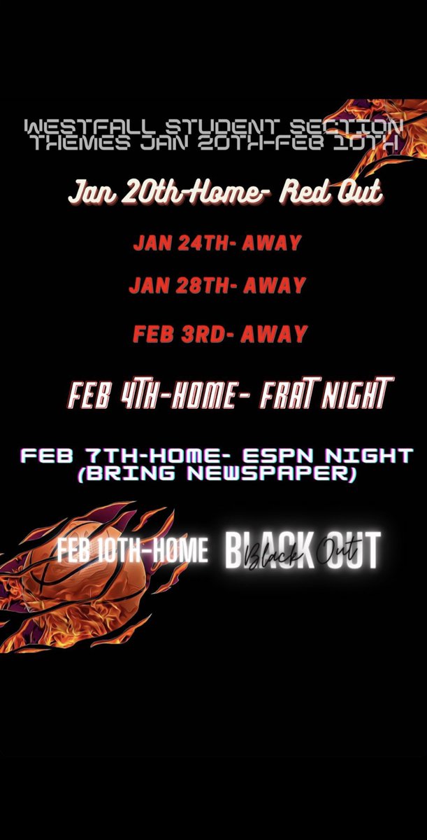 Westfall Student Section Themes Jan 20th-Feb 10th‼️