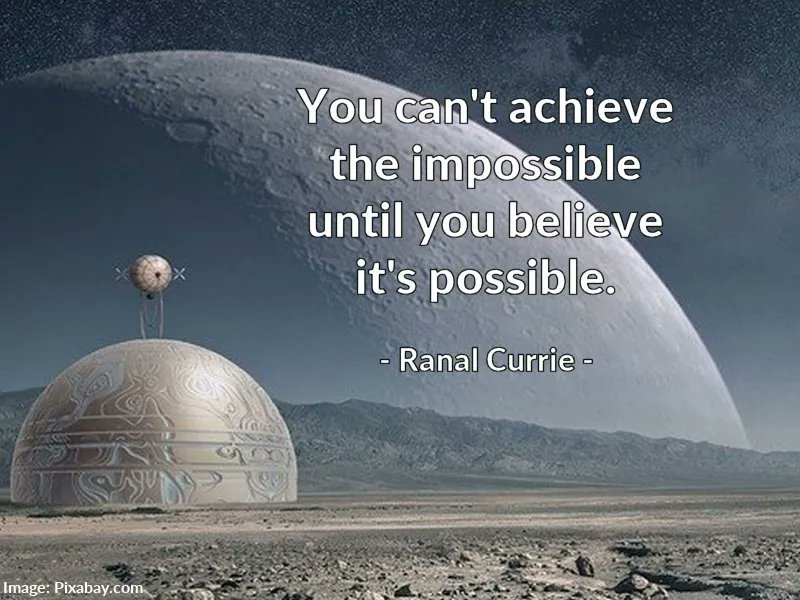 Ranal55's tweet photo. You can't achieve the impossible until you believe it's possible.

#quote #quotesmith55 #belief #achievement #FridayFundamentals https://t.co/FjsHCKE1bB