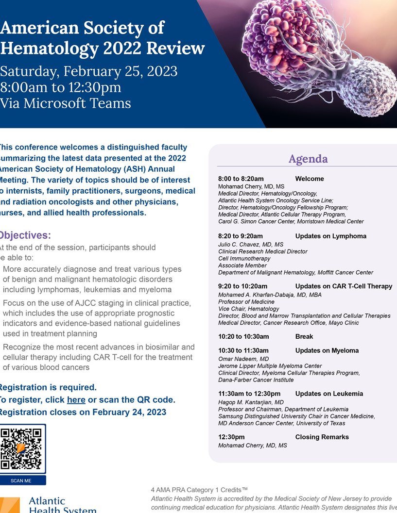 I am delighted to invite you to our annual - Morristown Medical Center - Post-ASH review that will take place virtually on February 25th, 2023. I welcome everyone to register: See details in the flyer below.