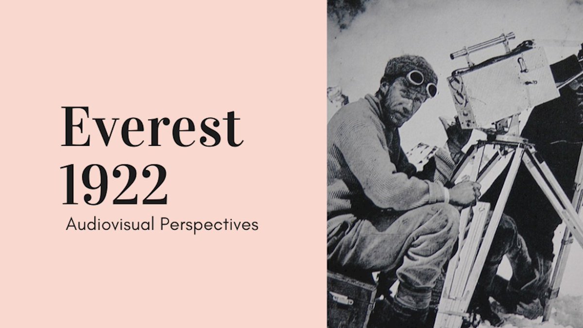 📅Everest 1922: Audiovisual Perspectives, 22 Feb 2023, 2.00pm - 6.00pm organised by the Centre for Audiovisual Research @royalholloway in collaboration with @RHGeoHumanities & @RGS_IBG. Book tickets here: royalholloway.ac.uk/research-and-t…